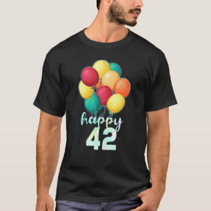 Camiseta Divertido Feliz Balões Coloridos de 42 Anos 42 Ano