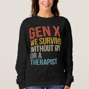 Camiseta Divertido Gen X Sobreviveu Sem Terapeuta GPS