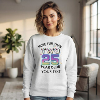 Camiseta Divertido Mais Divertido Que Dois Jovens de 25 Ano