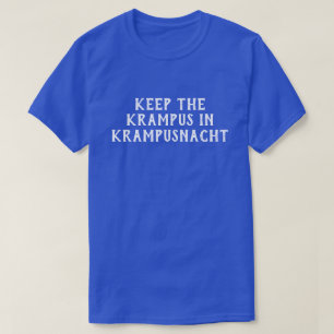 Camiseta Divertido Mantenha o Krampus no Krampusnacht