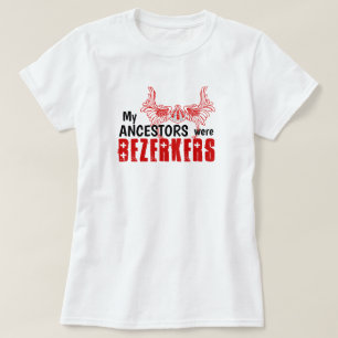 Camiseta Divertido "Meus Ancestrais Eram Berserkers"