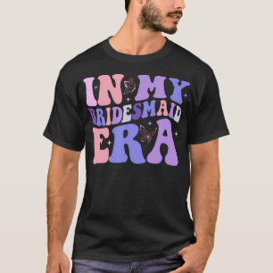 Camiseta Divertido Na Minha Era De Dama De Honra Festa De D