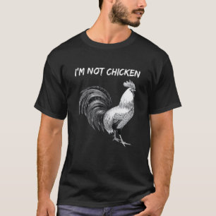 Camiseta Divertido Não Sou Covarde Sou Um Galo Piada