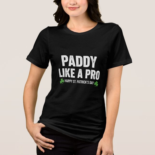 Camiseta Divertido Paddy Como Um Profissional Celebração do (Frente)