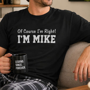 Camiseta Divertido Personalizado Mike Nome Claro que Estou 