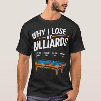 Camiseta Divertido Por Que Perco No Bilhar Jogador De Sinuc