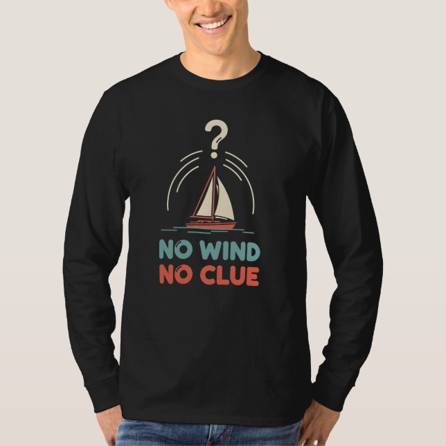 Camiseta Divertido Retro de Vela "Sem Vento Sem Direção"  (Frente)