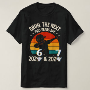 Camiseta Divertido Seis Sete “67” NYE Crianças Ano Novo 202