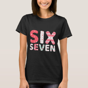 Camiseta Divertido Seis Sete 6 7 Meme Geração Alpha Gíria 6