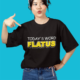 Camiseta Divertido Tipografia da Palavra de Hoje Flatus