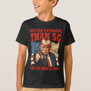 Camiseta Divertido Trump Melhor Cobertura Do Que 5g Golfo d