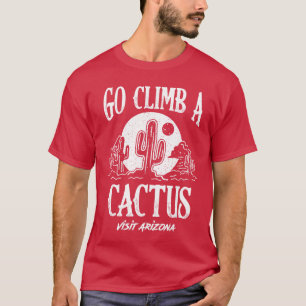 Camiseta Divertido Vá Subir Um Cacto Visite Arizona América