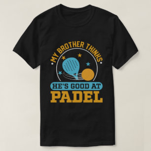 Camiseta divertido vintage Meu Irmão Acha que É Bom em Pade