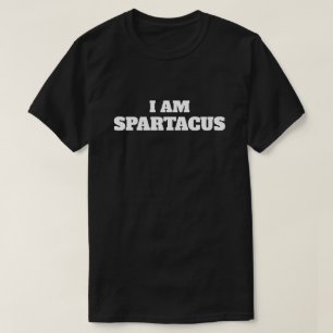 Camiseta Divertimento "eu sou Spartacus "