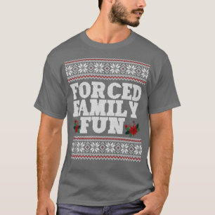 Camiseta Divertimento forçado da família1
