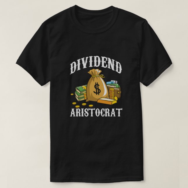 Camiseta Dividendo Aristocrat Money Stocks Investors Gift (Frente do Design)