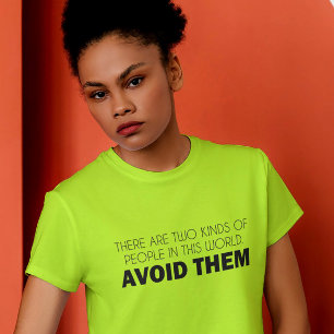 Camiseta Dividindo o Mundo, Um Sarcasmo de Cada Vez