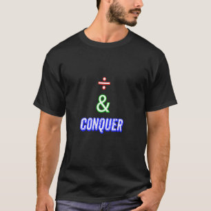 Camiseta Dividir E Conquistar Aplicam-Se Ao Seu Trabalho Di