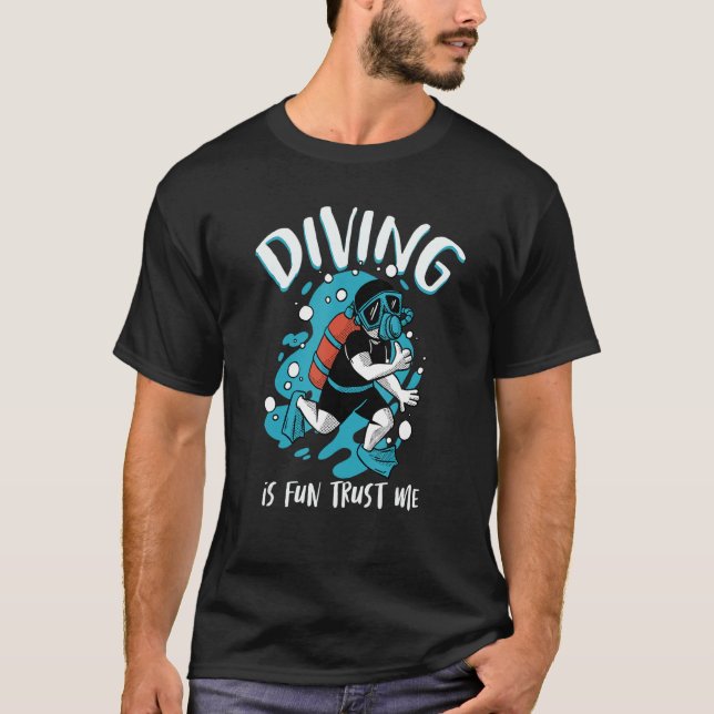 Camiseta Diving Is Fun Trust Me! Coral Reefs (Frente)
