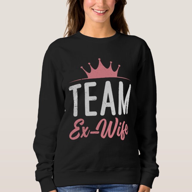 Camiseta Divorce Team Ex Wife newly Divorced happy Women (Frente)