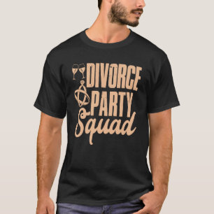 Camiseta Divorciar Partido Esquadrão Feliz Divórcio Mulher