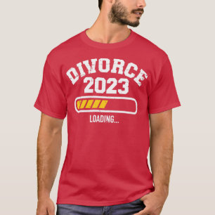 Camiseta Divórcio 2023 - bar de carregamento para ex-esposa