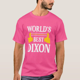 Camiseta Dixon Surname Equipe Engraçada Sobrenome Mundo
