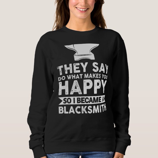 Camiseta Dizem: Faça o que te faz feliz ferreiro. (Frente)