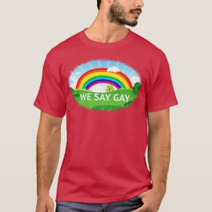 Camiseta Dizemos Orgulho gay Rainbow