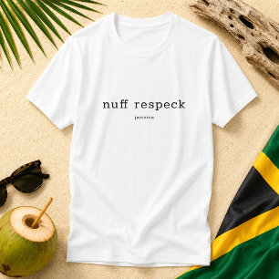 Camiseta Dizemos Respeito Ditado Jamaicano Patois