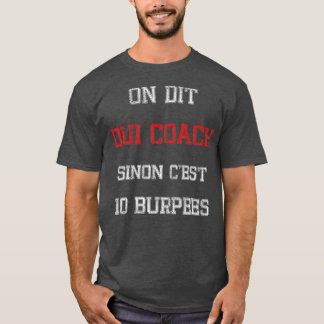 Camiseta Dizemos Sim Treinador Humor Malhação