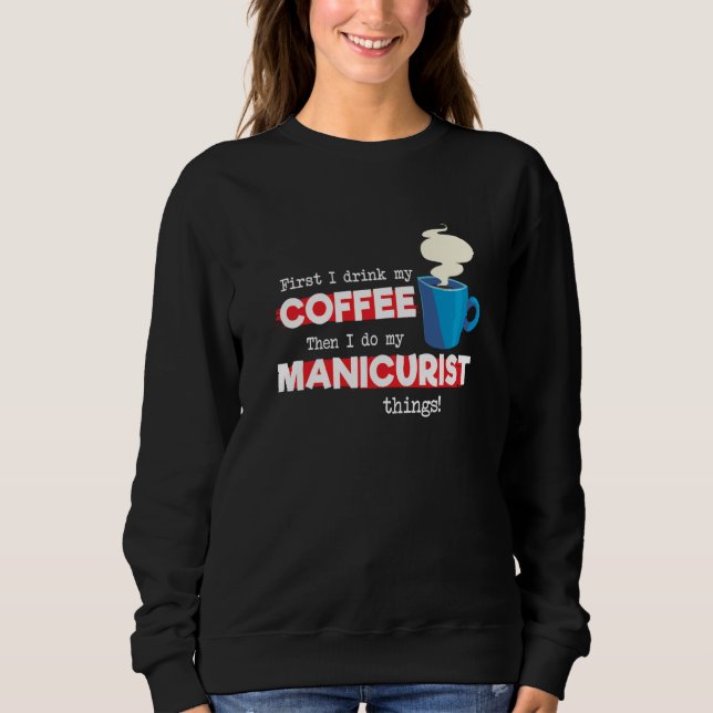 Camiseta Dizendo Apreciação de Manicure & Café (Frente)
