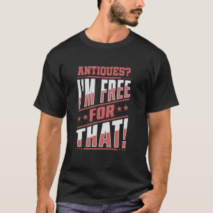 Camiseta Dizendo divertido colecionador de antiguidades Fim
