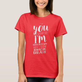 Camiseta dizendo,divertido, vida Mulheres humor geek Tendên