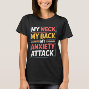Camiseta Dizendo engraçado meu pescoço minhas costas meu at