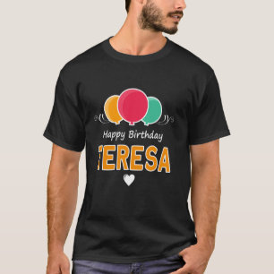Camiseta Dizendo Feliz Aniversário Teresa