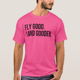Camiseta Dizendo Inspirador Voar Boa Terra Melhor Aviação M