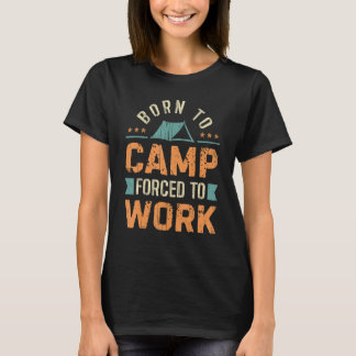 Camiseta Dizendo Para Acampamento De Nascer De Tent Para O 