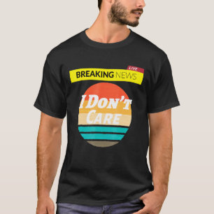 Camiseta Dizendo Para Homens Mulheres Meninas Quebrando Not
