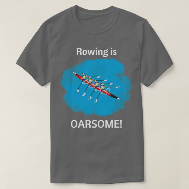 Camiseta Dizendo que Remar é Oarsome 2 (Frente do Design)