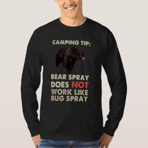 Camiseta Dizendo que Spray de Urso para Acampamento Não é S