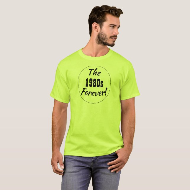 Camiseta Dizendo Retro Divertido Década de 80 (Frente Completa)