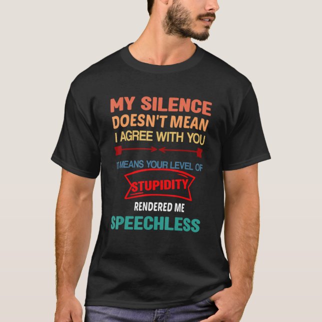 Camiseta Dizendo Sarcasmo Humor Escuro Humoroso Sarcástico (Frente)