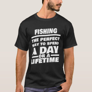 Camiseta Dizendo toda a vida de pesca Pescador Pescador