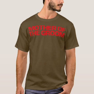 Camiseta Dizendo Vermelho Mãe Engraçada do Noivo