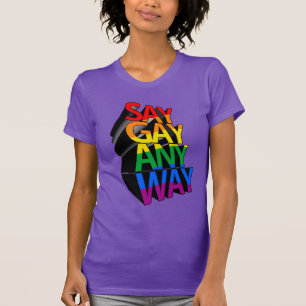 CAMISETA DIZER GAY DE QUALQUER MANEIRA
