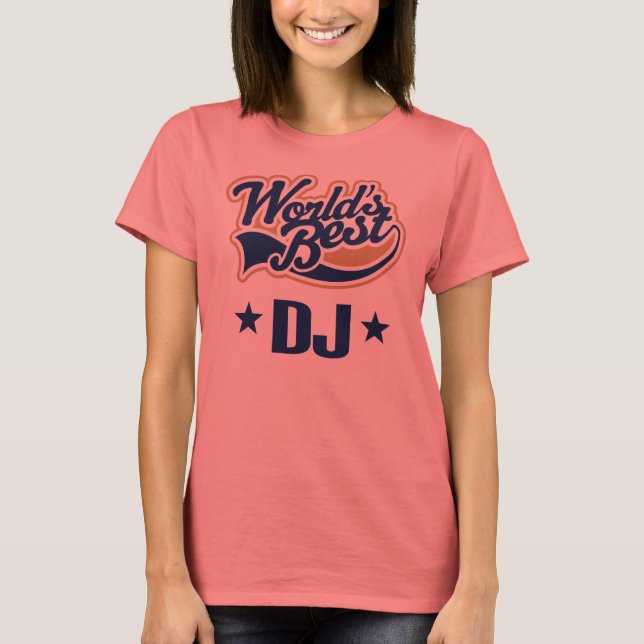 Camiseta Dj Disk Jockey Gift (Worlds Best) (Frente)