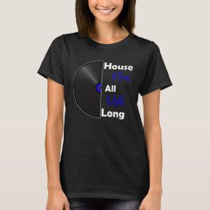 Camiseta Dj House Music All Night Long Vinyl Kandy Rave Ho