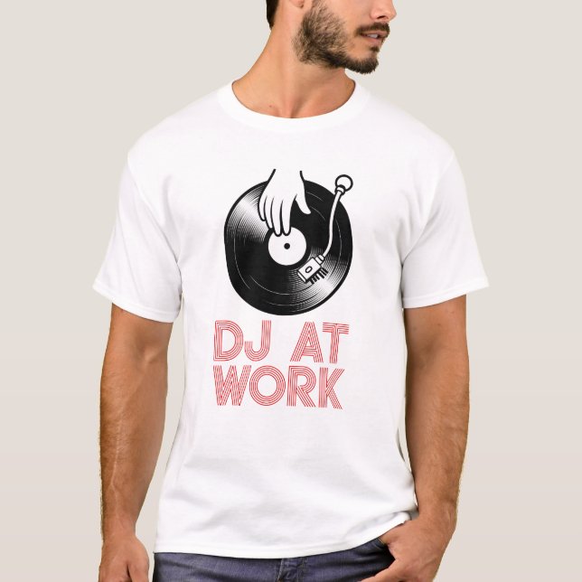 Camiseta DJ No Trabalho (Frente)