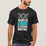 Camiseta Dna Science Life Genetic Code É Devine Escrevendo<br><div class="desc">O Dna Science Life Genetic Code É Devine Escrevendo.</div>